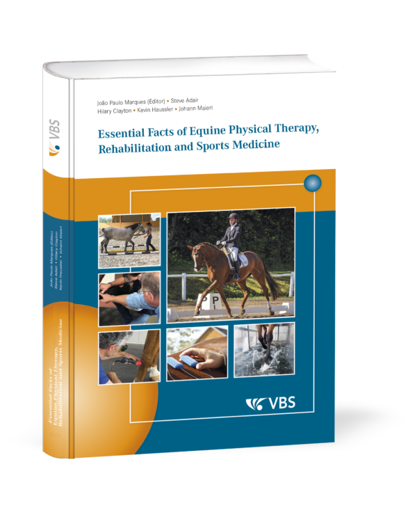 Essential Facts of Equine Physical Therapy, Rehabilitation and Sports Medicine